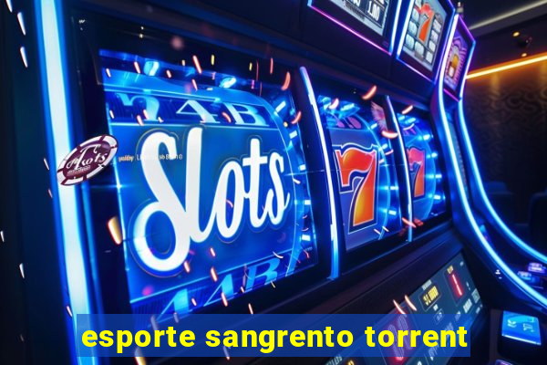 esporte sangrento torrent